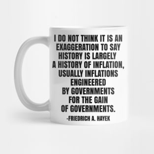 Inflations Engineered By Governments 2 Mug